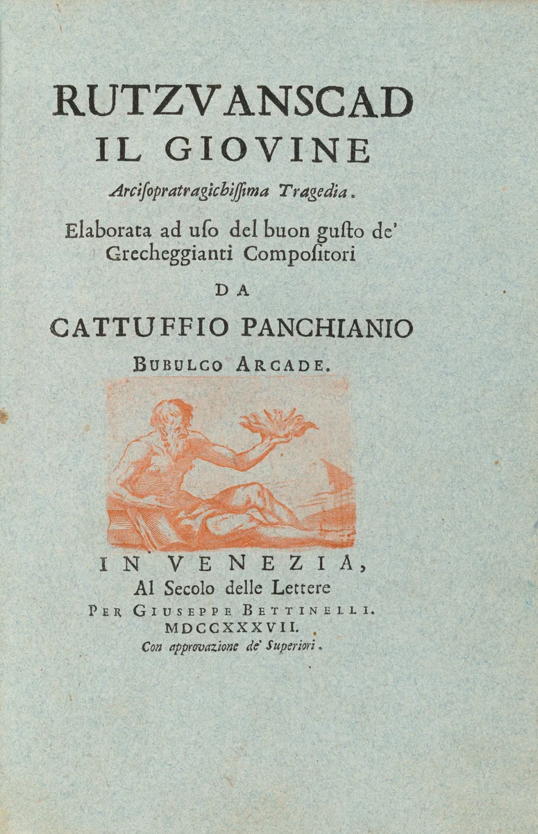 Rutzvanscad il Giovine: Arcisopratragichissima Tragedia by Zaccaria Valaresso, volume, 1737