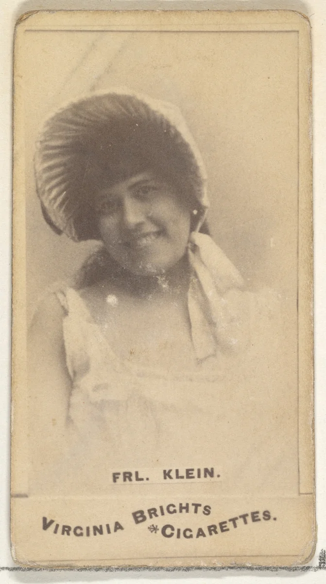 Fräulein Klein, from the Actors and Actresses series (N45, Type 1) for Virginia Brights Cigarettes by Allen & Ginter, photograph, 1885-1891
