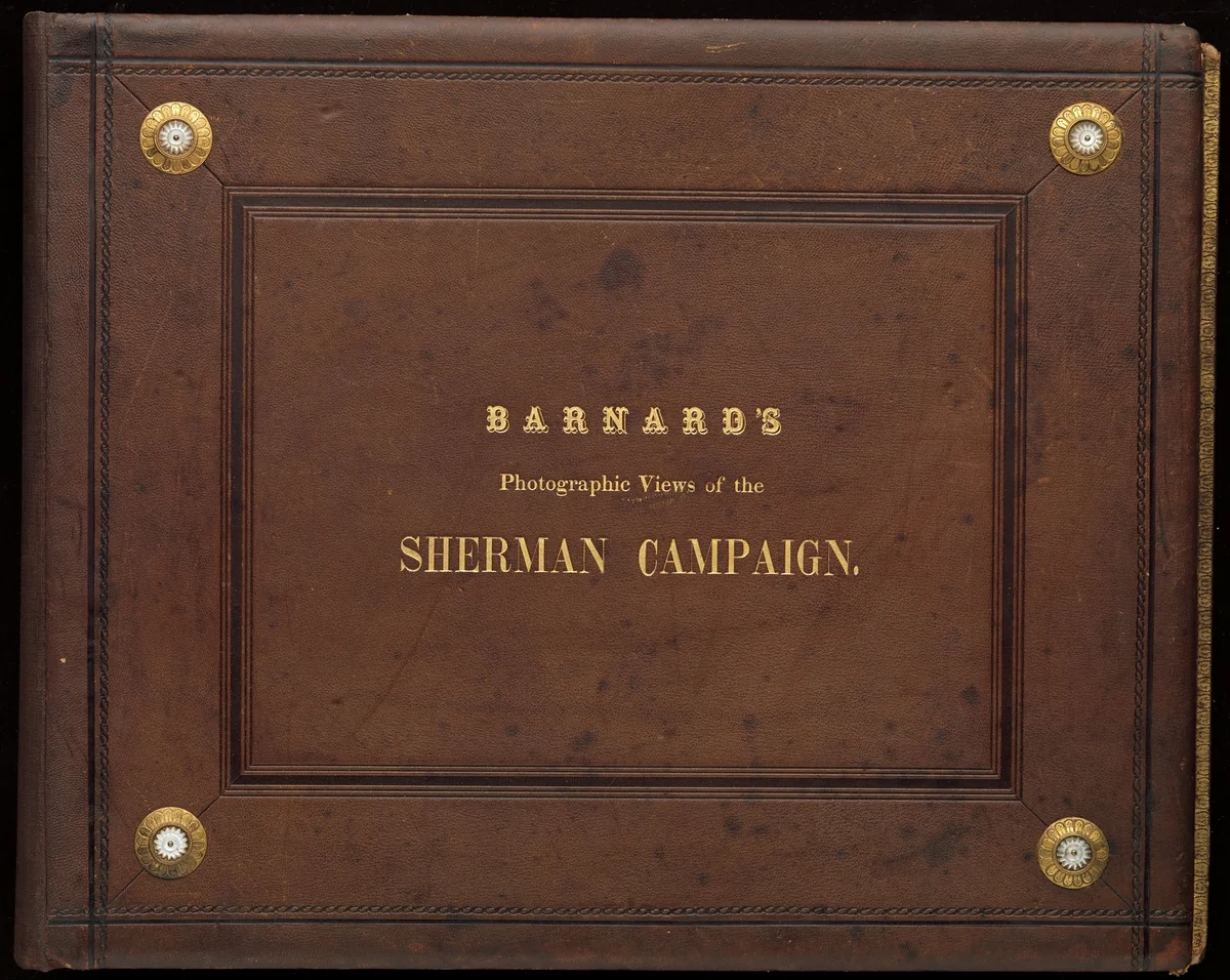 Photographic Views of Sherman's Campaign by George N. Barnard, book, 1860-1869
