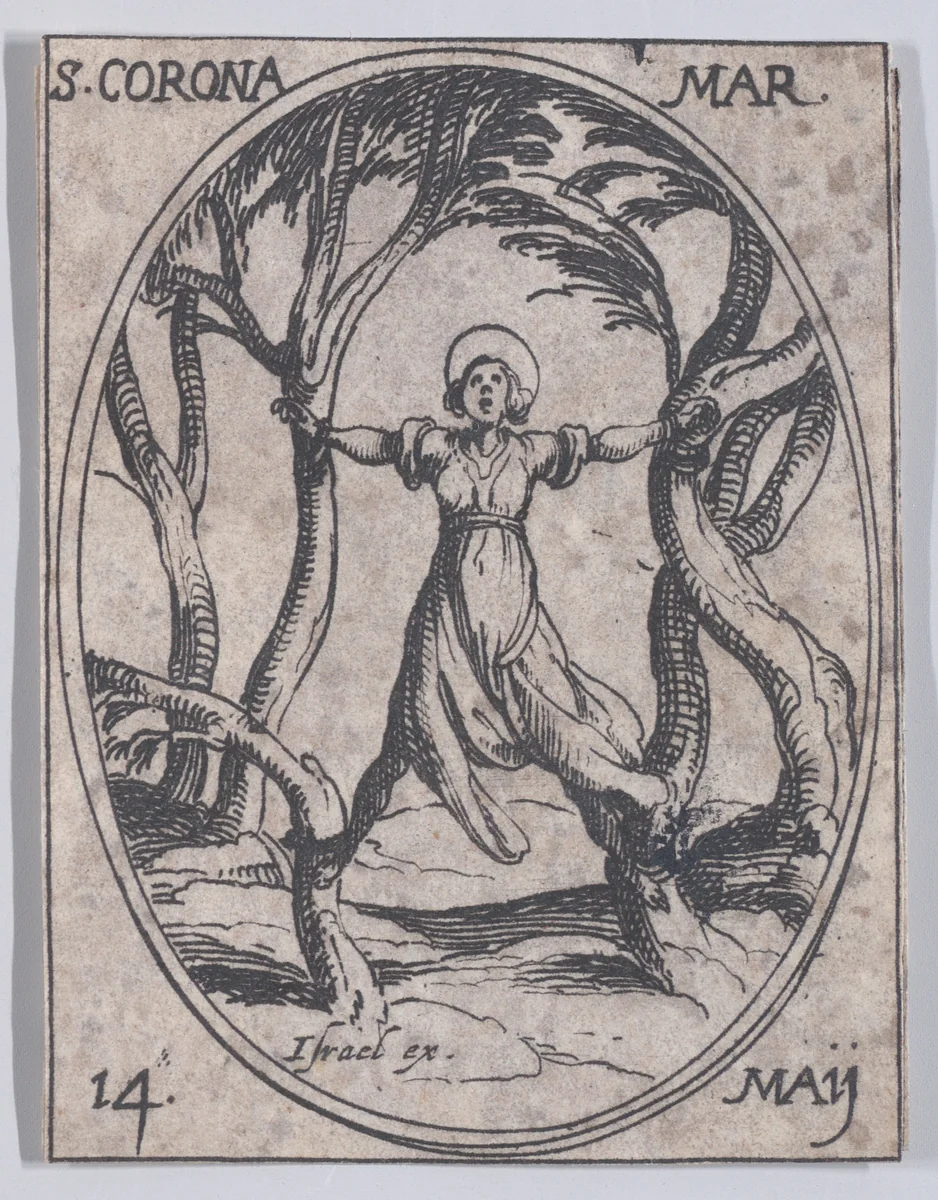 Ste. Couronne, martyre (St. Corona, Martyr), May 14th, from "Les Images De Tous Les Saincts et Saintes de L'Année" (Images of All of the Saints and Religious Events of the Year) by Jacques Callot, print, 1636