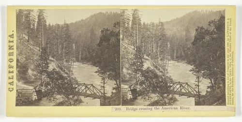 Bridge Crossing the American River, California, No. 209 from the series "California" by Lawrence & Houseworth, photograph, 1864