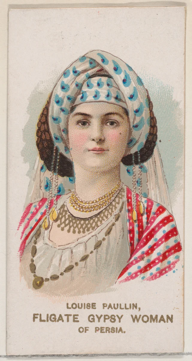 Louise Paullin as Fligate Gypsy Woman of Persia, from the set Actors and Actresses, Second Series (N71) for Duke brand cigarettes by W. Duke, Sons & Co., print, 1888-1890