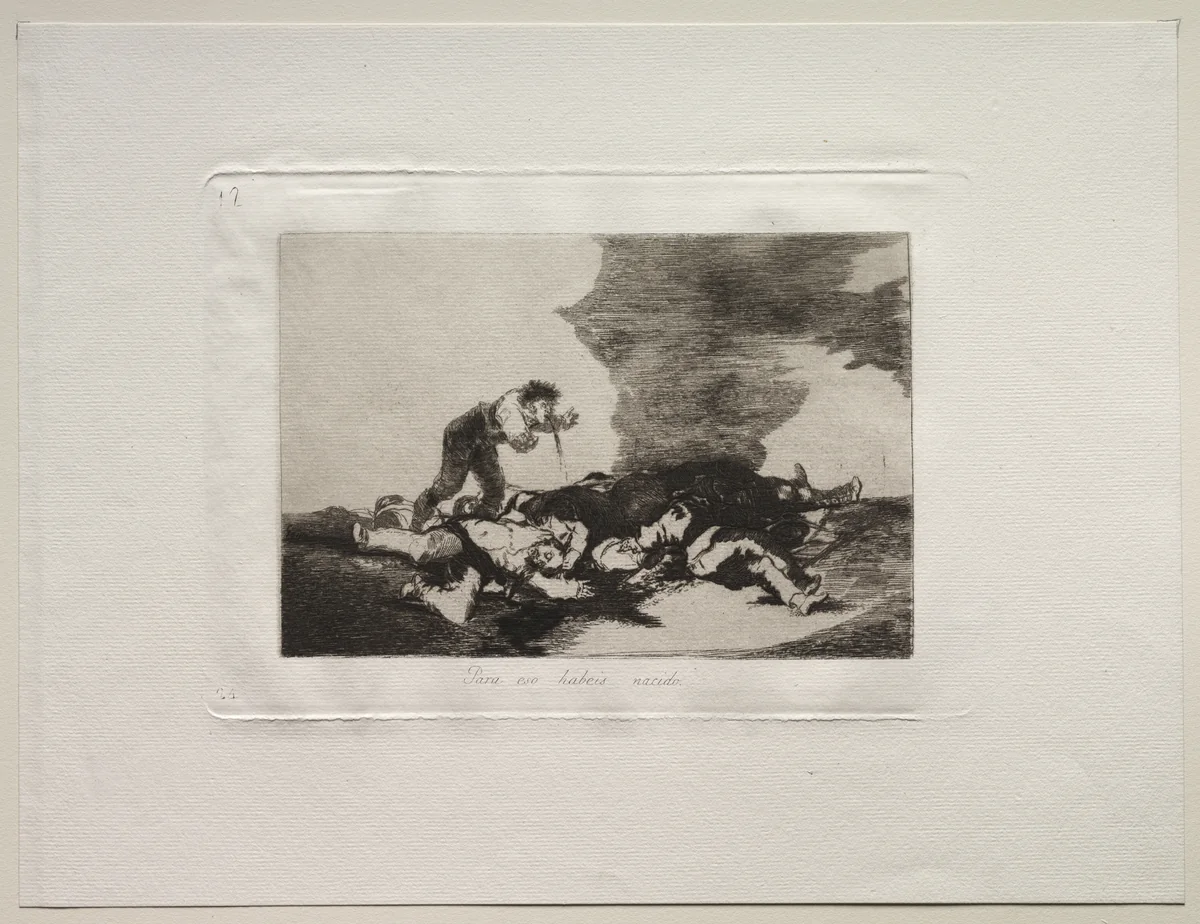 The Horrors of War: This is What You Were Born For by Francisco de Goya, print, 1810-1820