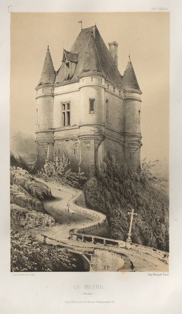 Architecture Pittoresque ou Monuments des XVeme. Et XVIeme. Siecles: Chateaux de France des XV et XVI Siecles: Pl. 77, Le Mesnil (Corrèze) by Victor Petit, print, 1860