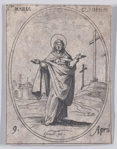 Ste. Marie Cléophée (St. Mary Cleophas), April 9th, from "Les Images De Tous Les Saincts et Saintes de L'Année" (Images of All of the Saints and Religious Events of the Year) by Jacques Callot, print, 1636