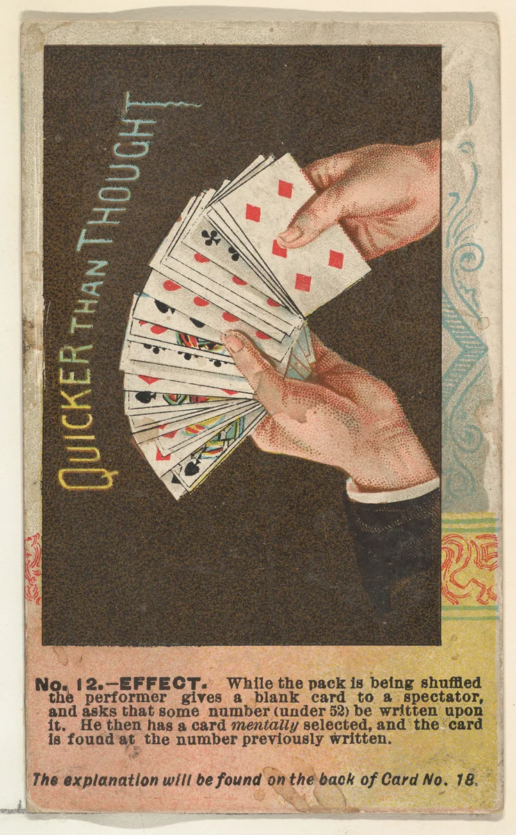 Number 12, Quicker than Thought, from the Tricks with Cards series (N138) issued by W. Duke, Sons & Co. to promote Honest Long Cut Tobacco by W. Duke, Sons & Co., print, 1887