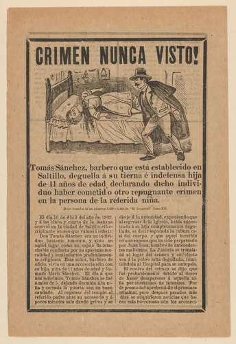 Broadsheet relating to a young girl who was beheaded in April 16, 1902 by José Guadalupe Posada, print, 1897-1907