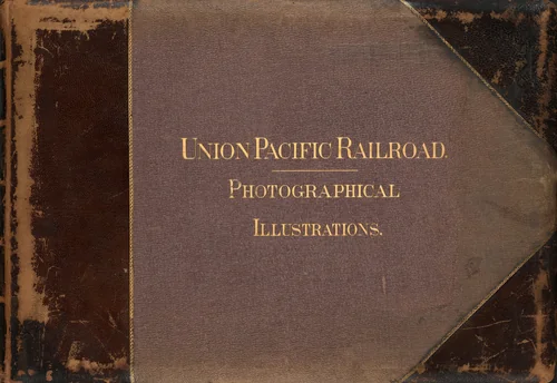 The Great West Illustrated in a Series of Photographic Views Across the Continent by Andrew Joseph Russell, volume, 1869