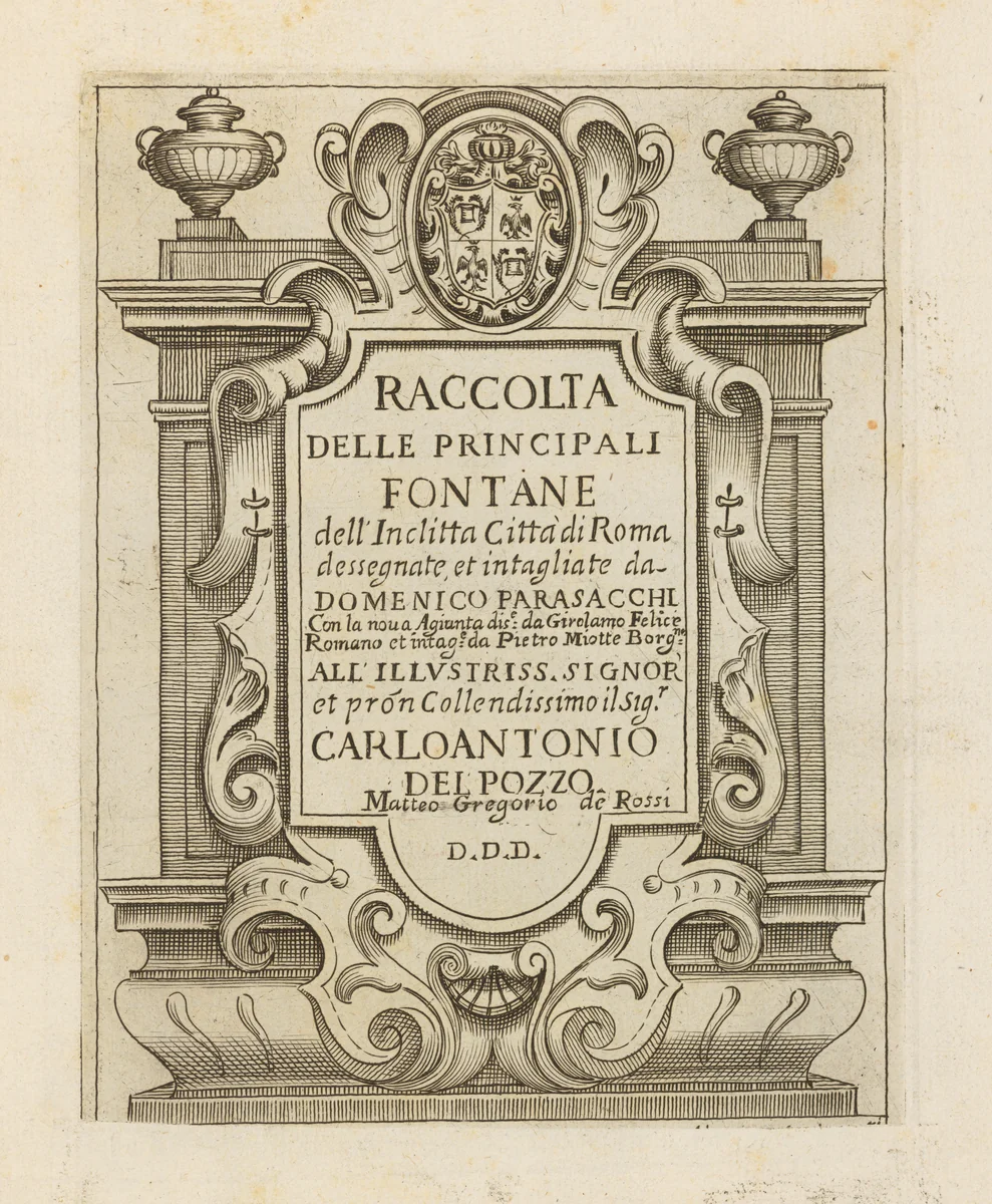 Raccolta delle Principale Fontane dell' Inclitta Città di Roma con la nova Aguinta disegnate da Girolamo Felice Romano et intaglate da Pietro Miotte Borg.ne by Domenico Parasacchi, book, 1651