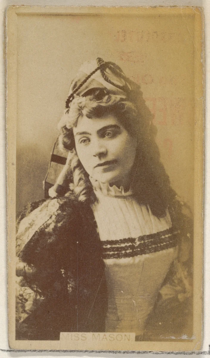 Miss Mason, from the Actors and Actresses series (N45, Type 8) for Virginia Brights Cigarettes by Allen & Ginter, photograph, 1885-1891