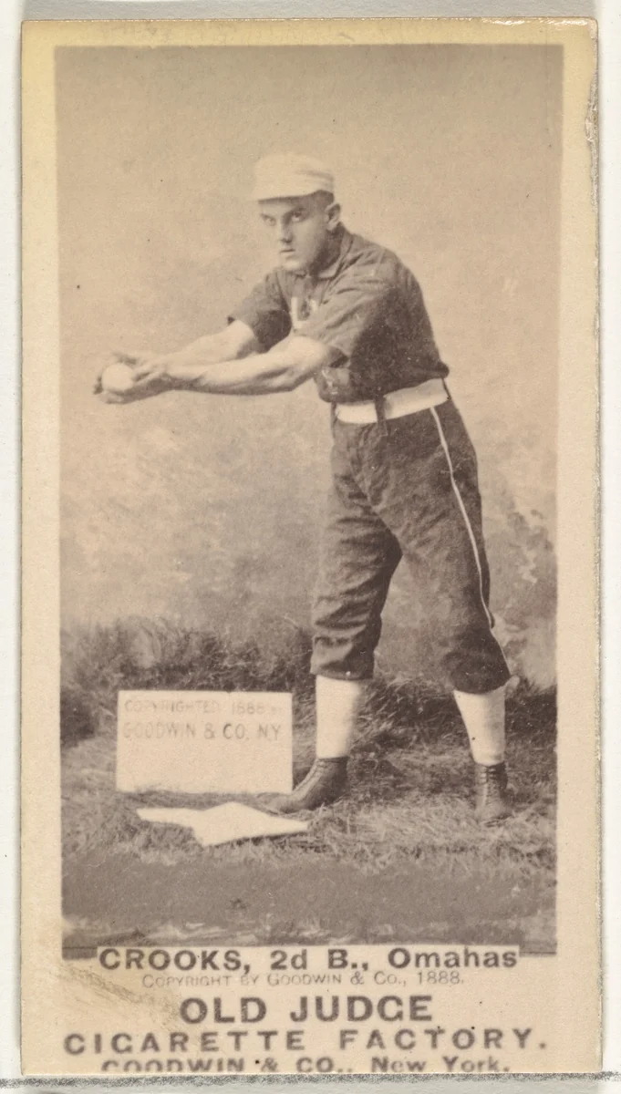 John Charles "Jack" Crooks, 2nd Base, Omaha Omahogs/ Lambs, from the Old Judge series (N172) for Old Judge Cigarettes by Goodwin & Company, photograph, 1888