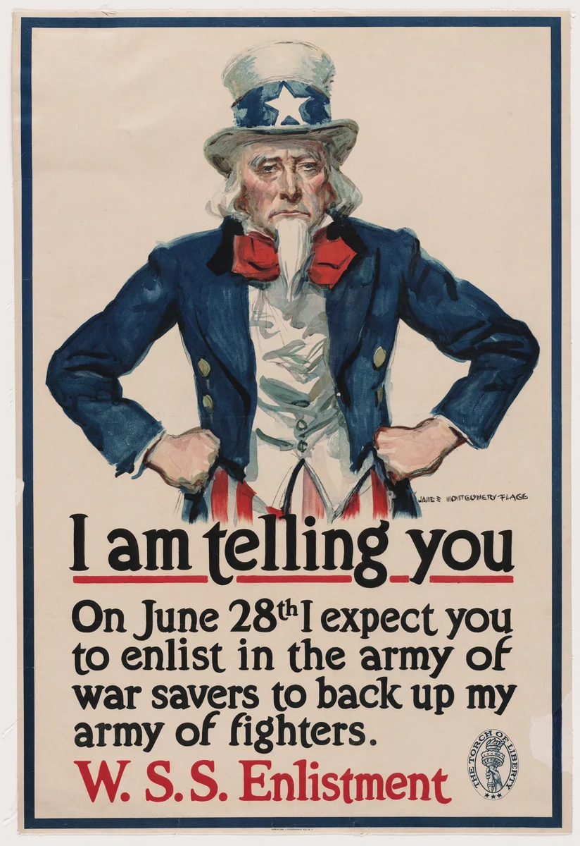 I am Telling You On June 28th I Expect You to Enlist in the Army of War Savers to Back Up My Army of Fighters, W.S.S. Enlistment by James Montgomery Flagg, design, 1918