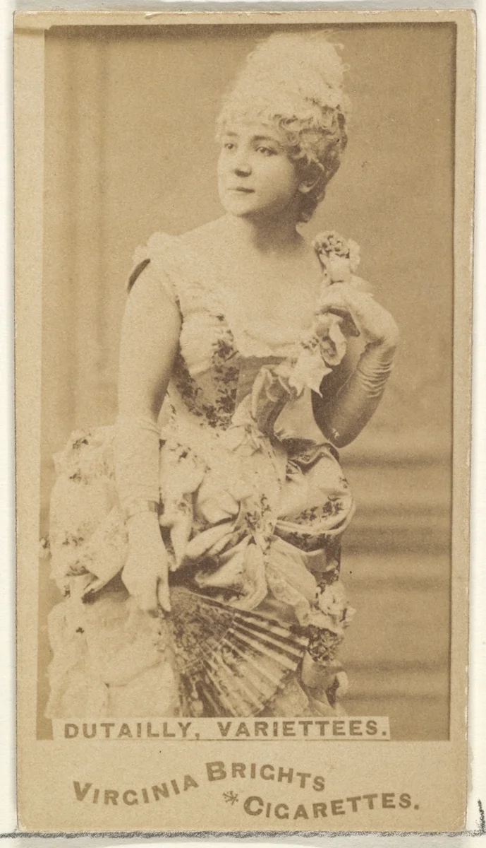 Dutailly, Variettees, from the Actors and Actresses series (N45, Type 1) for Virginia Brights Cigarettes by Allen & Ginter, photograph, 1885-1891
