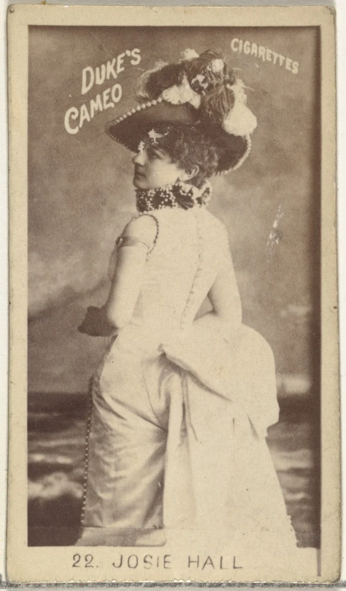 Card Number 22, Josie Hall, from the Actors and Actresses series (N145-4) issued by Duke Sons & Co. to promote Cameo Cigarettes by W. Duke, Sons & Co., photograph, 1880-1889