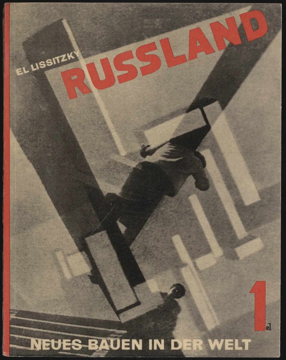 Russland. Die Rekonstruktion der Architektur in der Sowjetunion (Neues Bauen in der Welt. Band 1) (Russia. The Reconstruction of Architecture in the Soviet Union [New Ways of Building in the World], vol. 1) by El Lissitzky, periodical, 1930