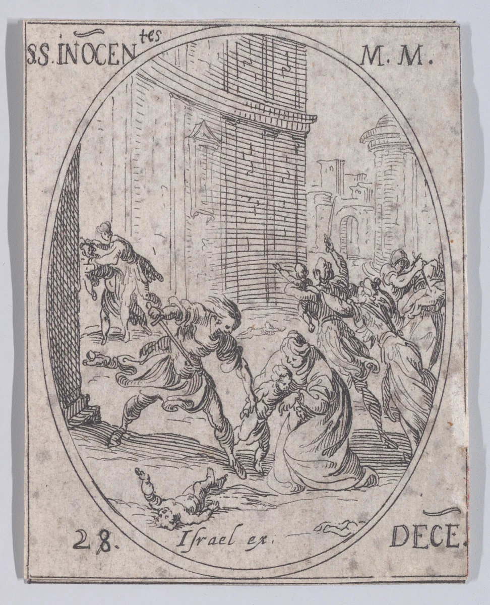 La Fête des Saints Innocentes (Feast of the Holy Innocents), December 28th, from "Les Images De Tous Les Saincts et Saintes de L'Année" (Images of All of the Saints and Religious Events of the Year) by Jacques Callot, print, 1636