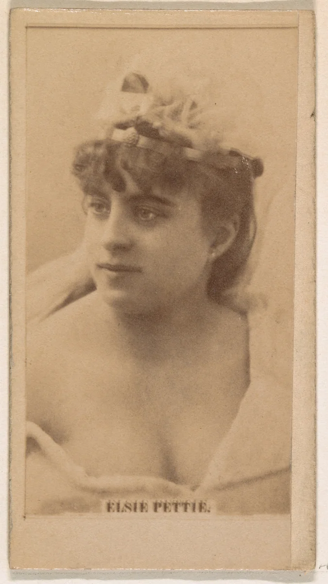 Elsie Pettie, from the Actresses series (N245) issued by Kinney Brothers to promote Sweet Caporal Cigarettes by Kinney Brothers Tobacco Company, photograph, 1890