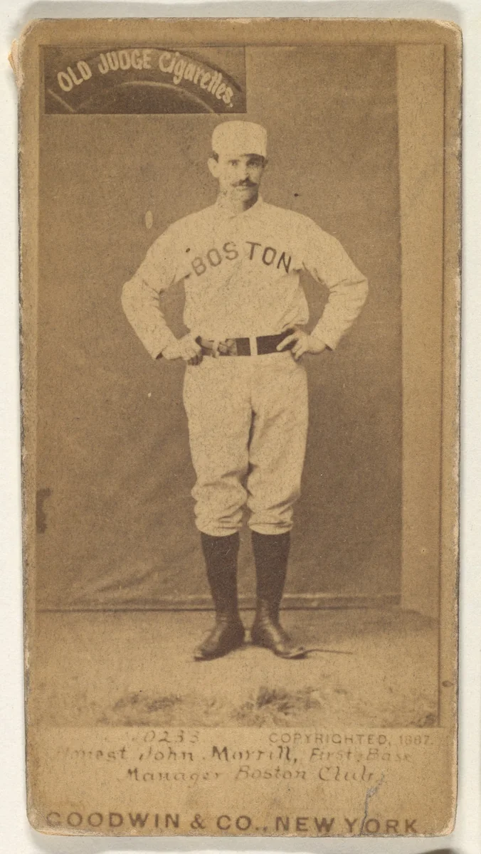 Honest John Morrill, 1st Base and Manager, Boston, from the Old Judge series (N172) for Old Judge Cigarettes by Goodwin & Company, photograph, 1887