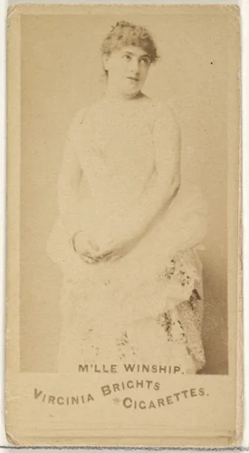 M'lle Winship, from the Actors and Actresses series (N45, Type 1) for Virginia Brights Cigarettes by Allen & Ginter, photograph, 1885-1891