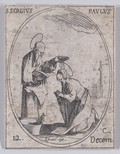 S. Serge et S. Paul (St. Sergius Paulus and St. Paul), December 12th, from "Les Images De Tous Les Saincts et Saintes de L'Année" (Images of All of the Saints and Religious Events of the Year) by Jacques Callot, print, 1636