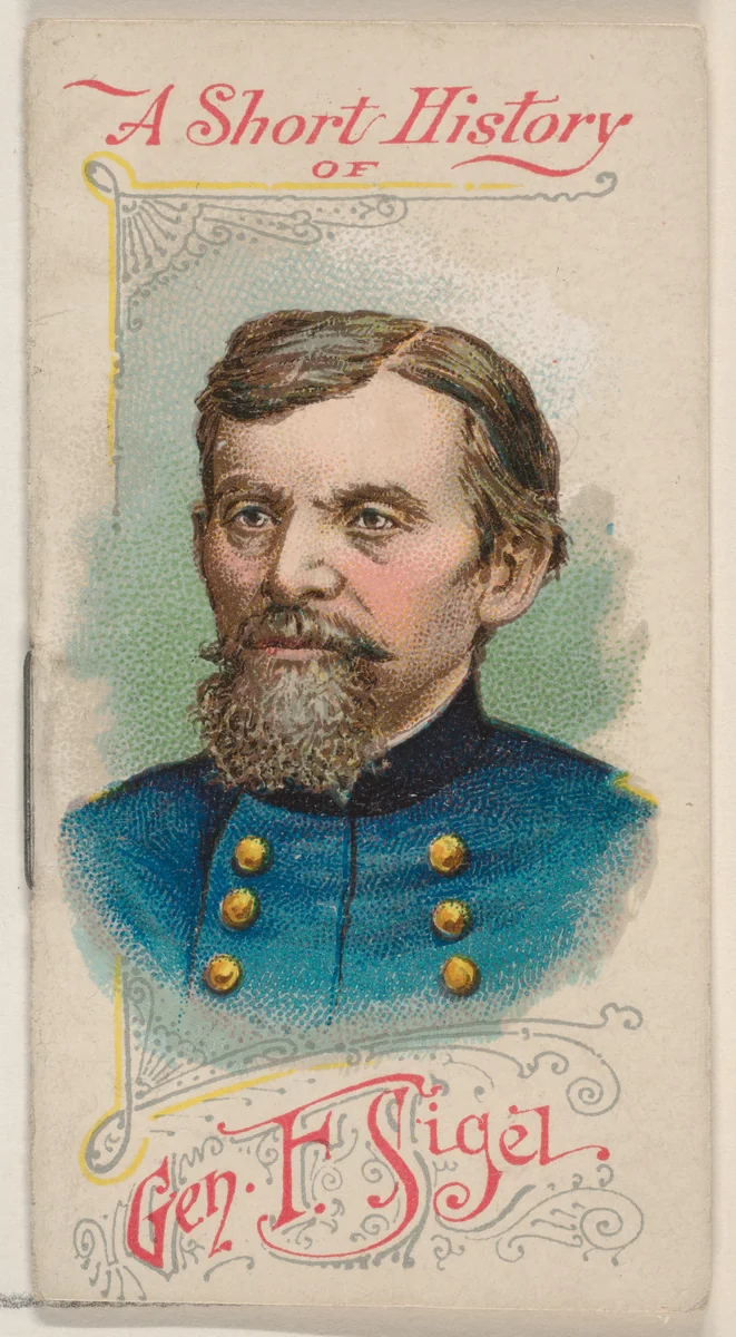 A Short History of General Franz Sigel, from the Histories of Generals series of booklets (N78) for Duke brand cigarettes by W. Duke, Sons & Co., print, 1888