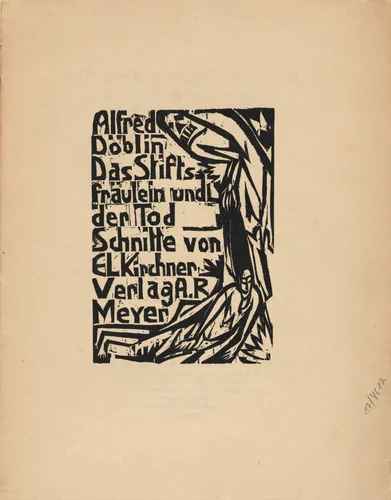 Alfred Döblin: Das Stiftsfräulein und der Tod (Alfred Döblin: The Canoness and Death) by Ernst Ludwig Kirchner, volume, 1913