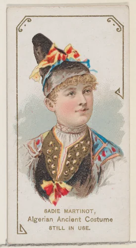 Sadie Martinot in Algerian Ancient Costume that is Still in Use, from the set Actors and Actresses, First Series (N70) for Duke brand cigarettes by W. Duke, Sons & Co., print, 1888-1889