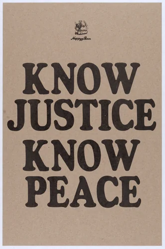Know Justice Know Peace by Amos Kennedy, print, 2020