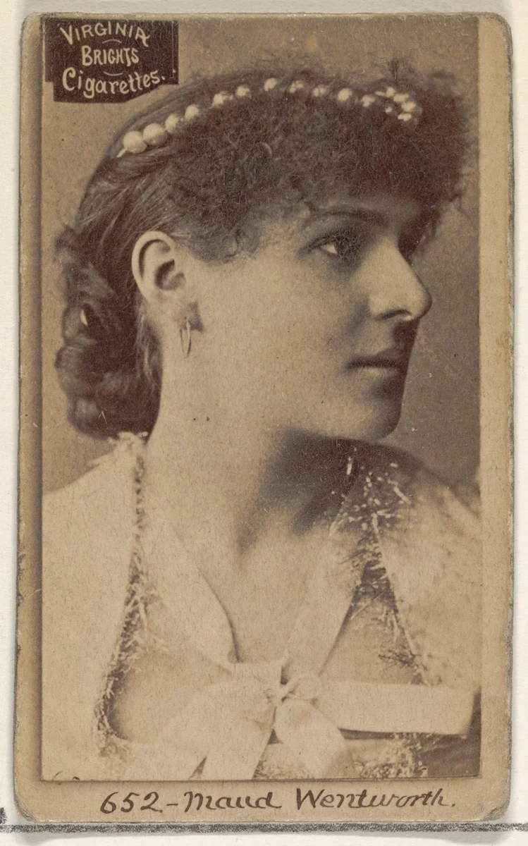 Card 652, Maud Wentworth, from the Actors and Actresses series (N45, Type 2) for Virginia Brights Cigarettes by Allen & Ginter, photograph, 1885-1891