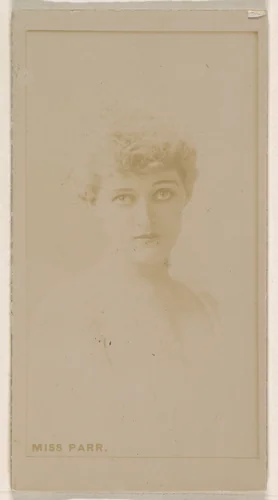Miss Parr, from the Actresses series (N245) issued by Kinney Brothers to promote Sweet Caporal Cigarettes by Kinney Brothers Tobacco Company, photograph, 1890