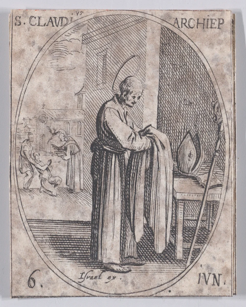 S. Claude, archevêque (St. Claude, Archbishop), June 6th, from "Les Images De Tous Les Saincts et Saintes de L'Année" (Images of All of the Saints and Religious Events of the Year) by Jacques Callot, print, 1636