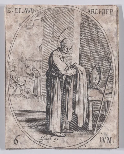 S. Claude, archevêque (St. Claude, Archbishop), June 6th, from "Les Images De Tous Les Saincts et Saintes de L'Année" (Images of All of the Saints and Religious Events of the Year) by Jacques Callot, print, 1636
