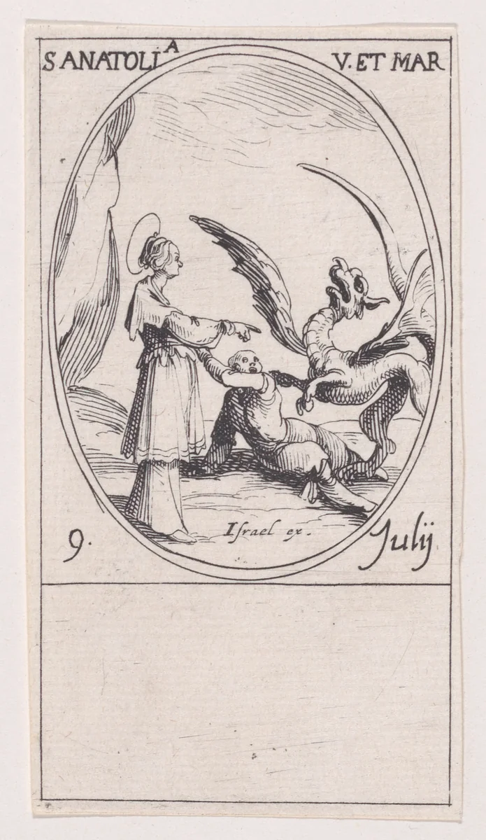 Ste. Anatolie, vierge et martyre (St. Anatolia, Virgin and Martyr), July 9th, from "Les Images De Tous Les Saincts et Saintes de L'Année" (Images of All of the Saints and Religious Events of the Year) by Jacques Callot, print, 1627-1637