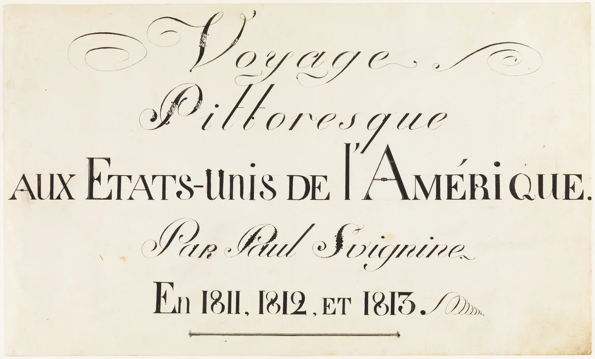Voyage Pittoresque aux Etats-Unis de l'Amerique. Par Paul Svignine. En 1811, 1812, et 1813. (Title Page from Svinin's Portfolio of Watercolors) by Pavel Svinin, artwork, 1811-1816