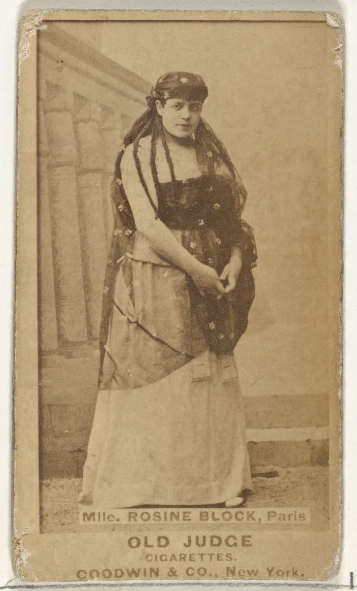Mlle. Rosine Block, Paris, from the Actors and Actresses series (N171) for Old Judge Cigarettes by Goodwin & Company, photograph, 1886-1890