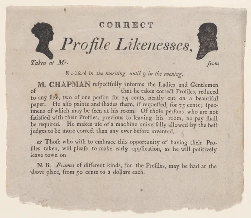 Advertisement for profile likenesses by Moses Chapman by anonymous, print, 1803-1821