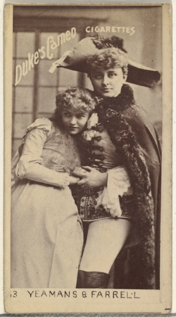 Miss Yeamans and Miss Farrell, from the Actors and Actresses series (N145-4) issued by Duke Sons & Co. to promote Cameo Cigarettes by W. Duke, Sons & Co., photograph, 1880-1889