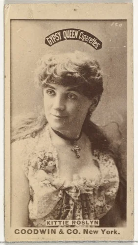 Kittie Roslyn, from the Actors and Actresses series (N171) for Gypsy Queen Cigarettes by Goodwin & Company, photograph, 1886-1890
