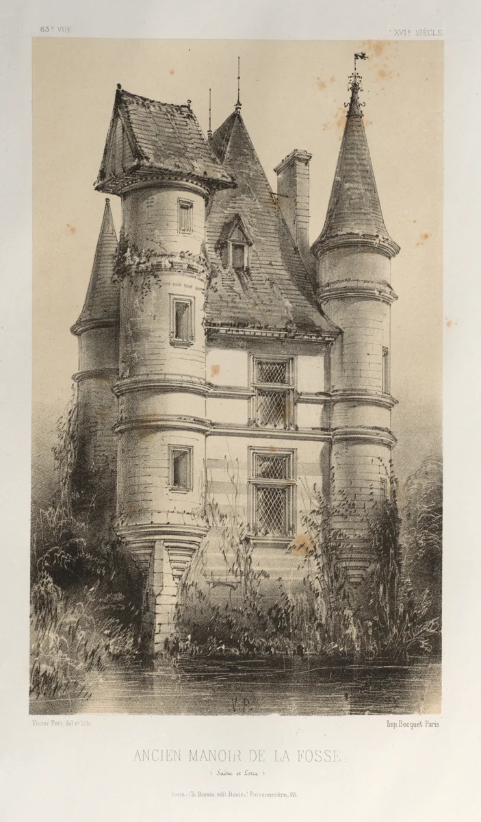 Architecture Pittoresque ou Monuments des XVeme. Et XVIeme. Siecles: Chateaux de France des XV et XVI Siecles: Pl. 63, Ancien Manoir De La Fosse (Saône et Loire) by Victor Petit, print, 1860