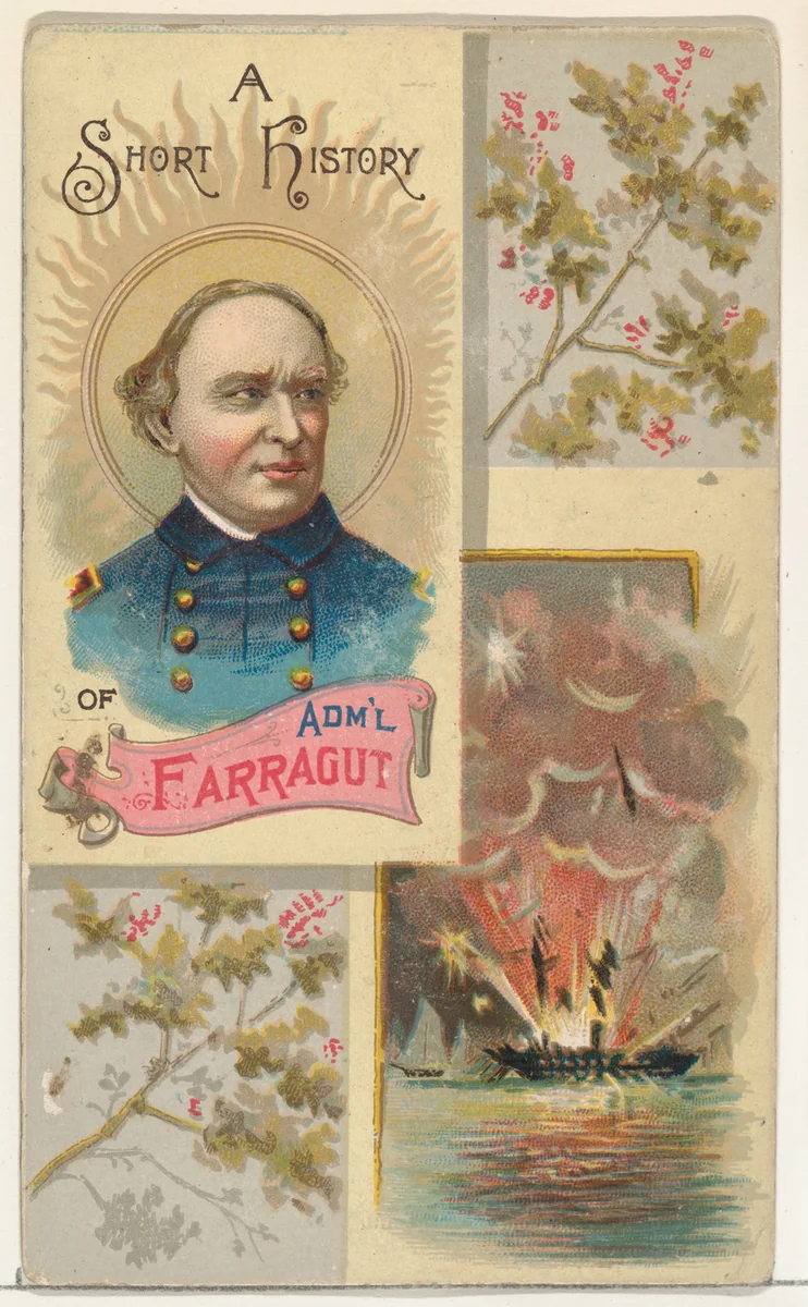 A Short History of Admiral David G. Farragut, from the Histories of Generals series (N114) issued by W. Duke, Sons & Co. to promote Honest Long Cut Smoking and Chewing Tobacco by W. Duke, Sons & Co., print, 1888