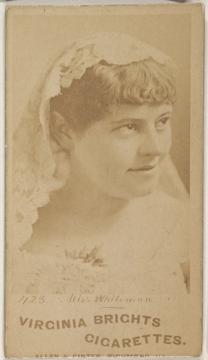 Card 423, Miss Whiteman, from the Actors and Actresses series (N45, Type 1) for Virginia Brights Cigarettes by Allen & Ginter, photograph, 1885-1891