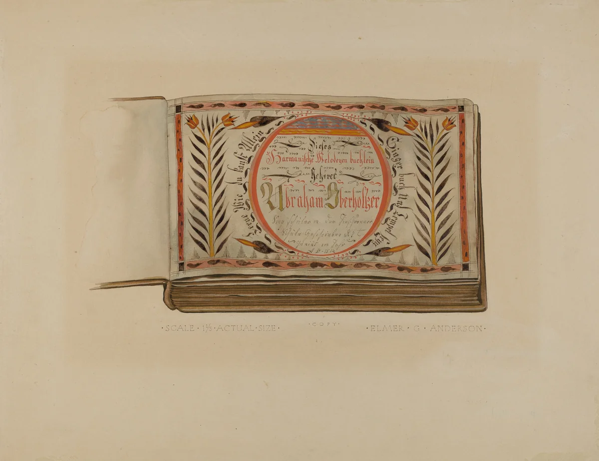 Pa. German Music Book by Elmer G. Anderson, index of american design, 1937