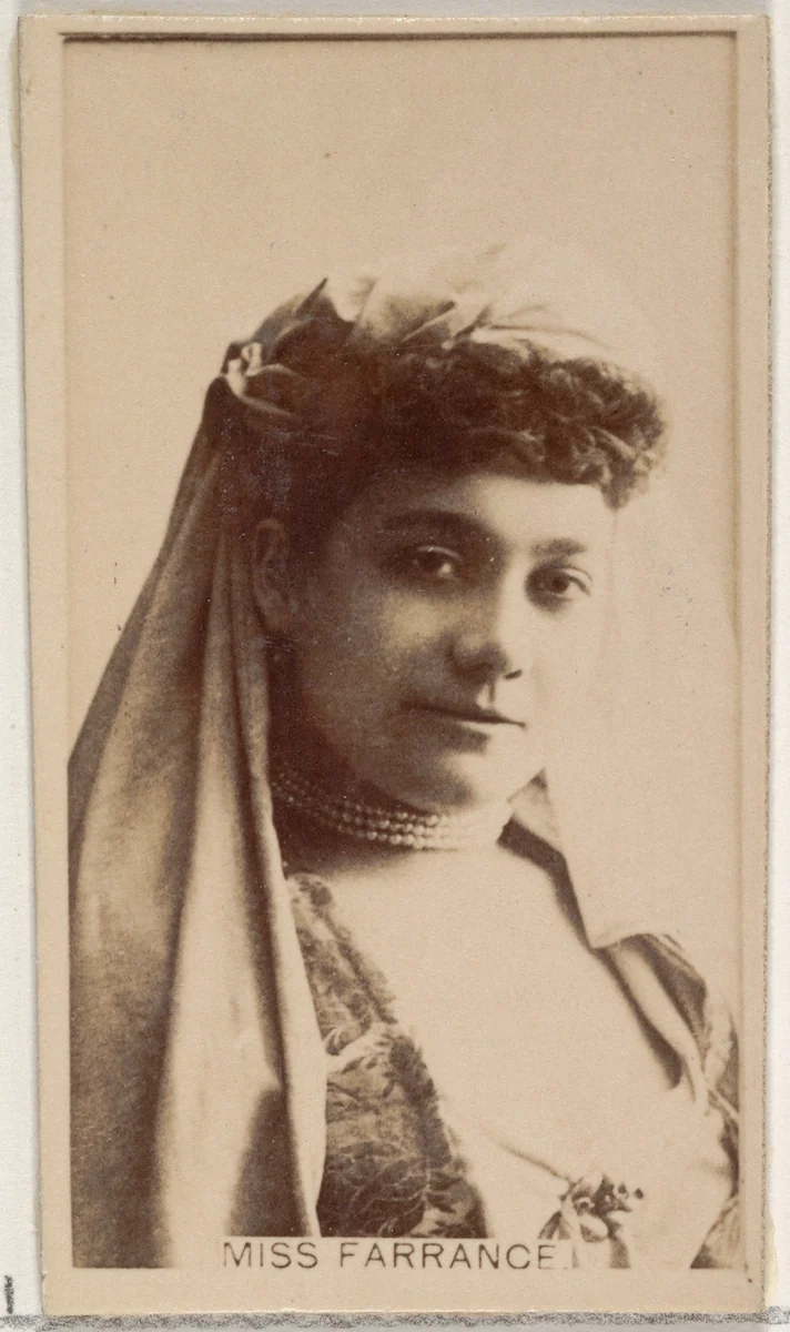 Miss Farrance, from the Actors and Actresses series (N45, Type 8) for Virginia Brights Cigarettes by Allen & Ginter, photograph, 1885-1891