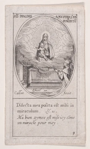 La Vierge et l'Enfant Jésus apparaissent au milieu d'un nuage sur un autel au pied duquel un reine est agenouillée en prières, au bas à droite (The Virgin and Christ Child Seated Amidst Clouds on an Altar, beneath which a Queen Kneels in Prayer at Lower Right), Third Sunday after Pentecost, scene 9 from Images des Fêtes Mobiles (Images of Moveable Feasts from the Christian Calendar), part of "Les Images De Tous Les Saincts et Saintes de L'Année" (Images of All of the Saints and Religious Events of the Year) by Jacques Callot, print, 1627-1637