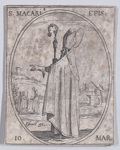 S. Macaire, évêque (St. Macarius, Bishop), March 10th, from "Les Images De Tous Les Saincts et Saintes de L'Année" (Images of All of the Saints and Religious Events of the Year) by Jacques Callot, print, 1636