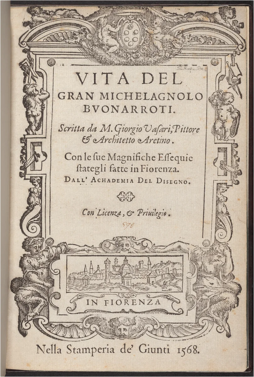 Vita de' gran Michelagnolo Buonarroti by Giorgio Vasari, volume, 1568