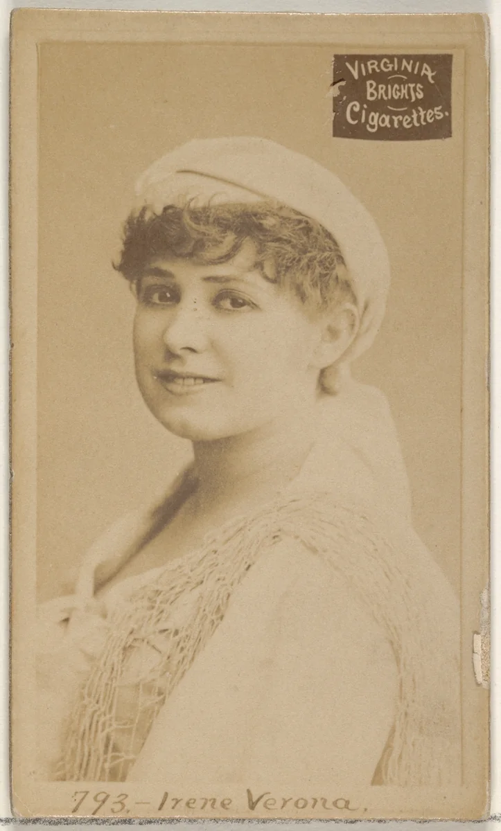 Card 793, Irene Verona, from the Actors and Actresses series (N45, Type 2) for Virginia Brights Cigarettes by Allen & Ginter, photograph, 1885-1891