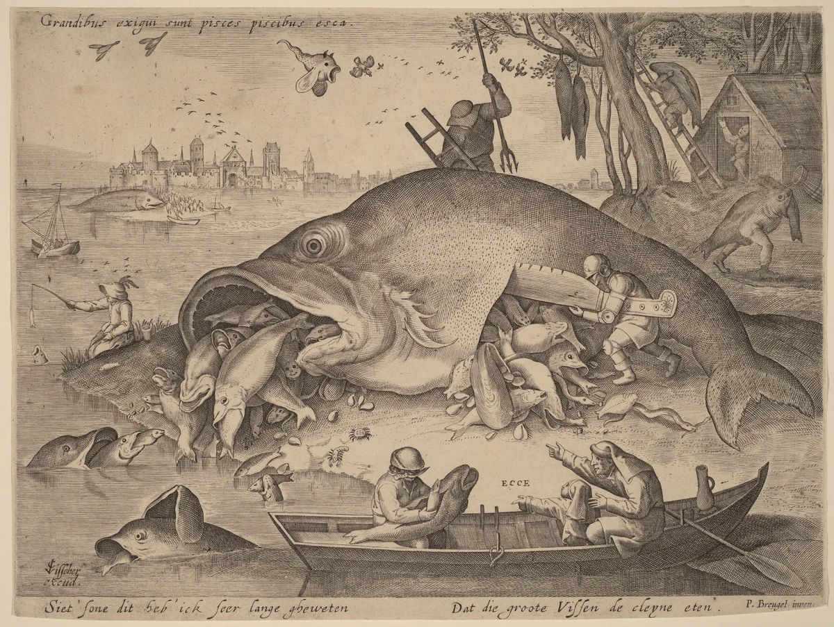 The Big Fish Eat the Little Fish by Hendrik Hondius
Hieronymus Bosch
Pieter Bruegel
Claes Jansz Visscher, print, 1619
