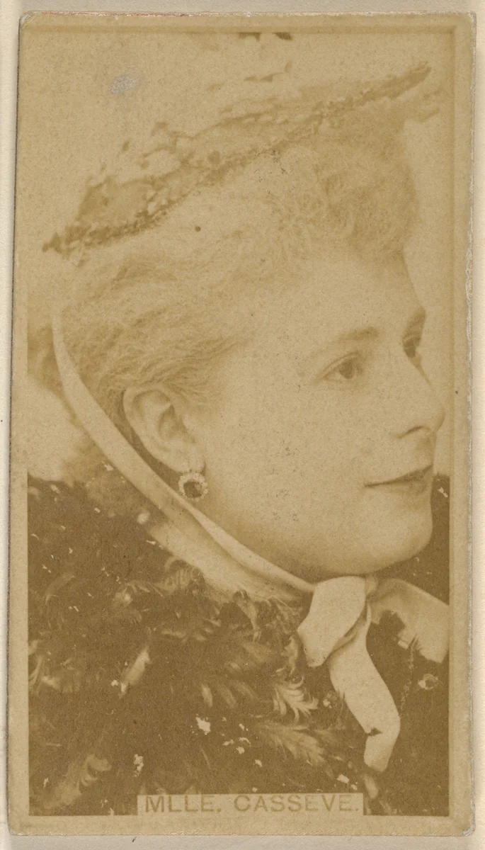 Mlle. Casseve, from the Actors and Actresses series (N45, Type 8) for Virginia Brights Cigarettes by Allen & Ginter, photograph, 1885-1891