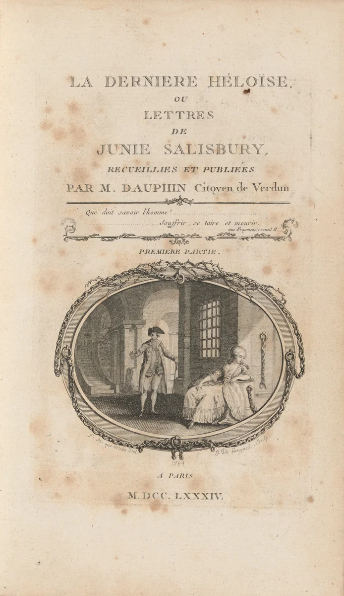 La Dernière Héloïse: ou, Lettres de Junie (Part I and Part II) by François Marie Isidore Queverdo, volume, 1784